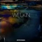 Welkin - GreatAudioRecorded lyrics