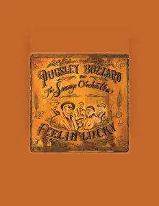 Ouve Pugsley Buzzard & The Swamp Orchestra, vê vídeos de música, lê a biografia, vê as datas da digressão e muito mais!