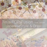 RelaxPOPsFusion vol.6  (Japanese Style&Orgel) - Single