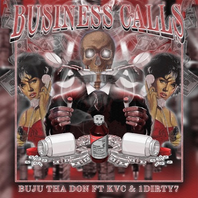 Business Calls (feat. KVC & 1Dirty7) - Single