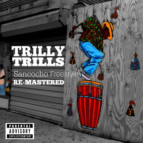 Sancocho Freestyle (Re-Mastered) - Single