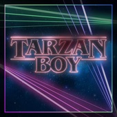 Tarzan Boy (Epic 'stranger Things' Version) artwork