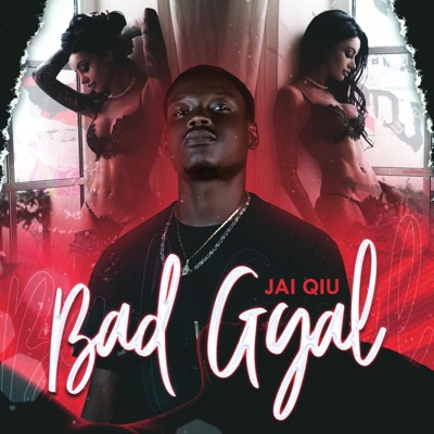 Bad Gyal - Single