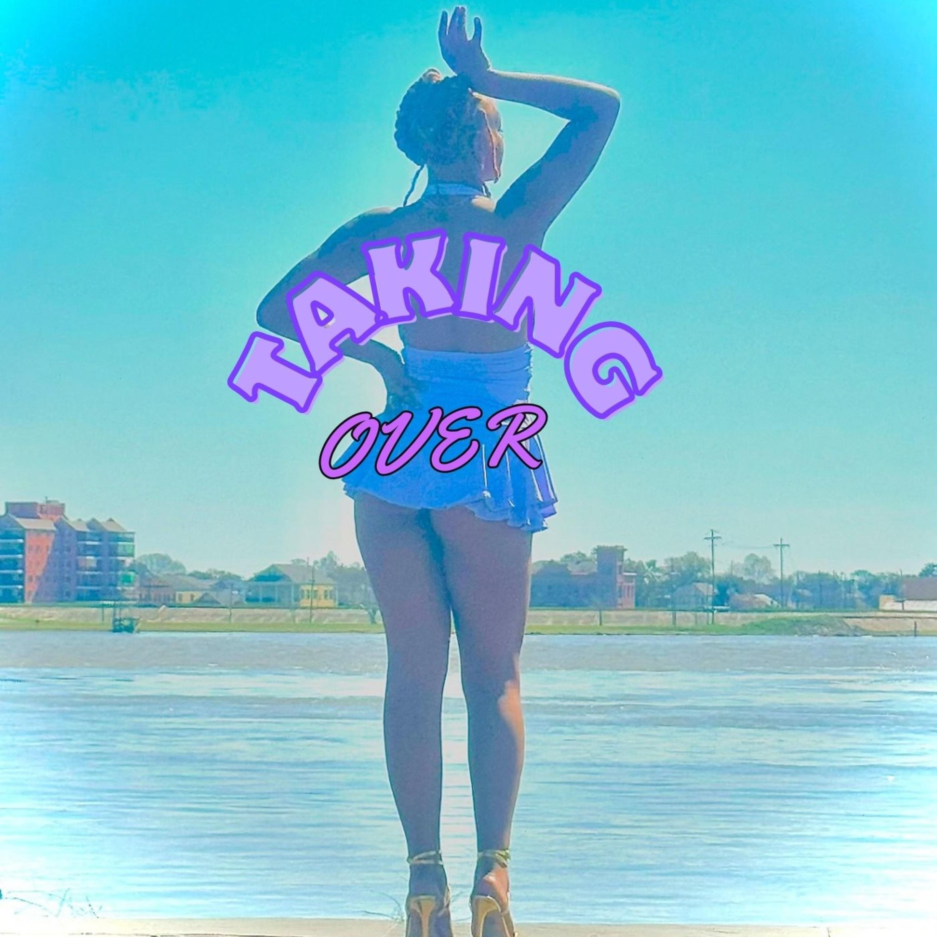 Taking Over - Single