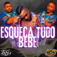 Esqueça Tudo Bebê - Single - Two Maloka & MC Topre