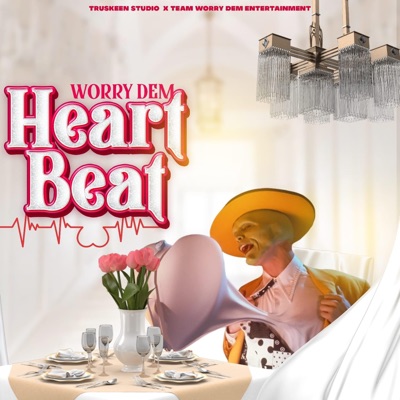Heart Beat (feat. Worry Dem) - Single