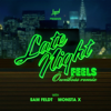 Late Night Feels (Öwnboss Remix) - Sam Feldt & MONSTA X