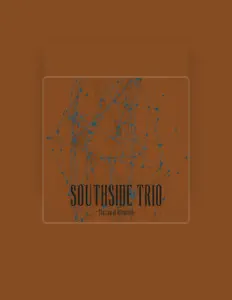收听 Southside Trio、观看音乐视频、阅读小传、查看巡演日期等 ！