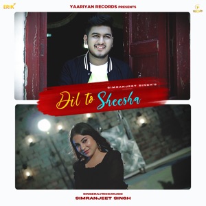Dil To Sheesha