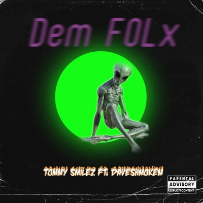 Dem Folx (feat. Dave Shmokem) - Single