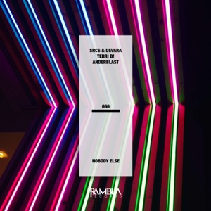 Nobody Else (Extended Mix)