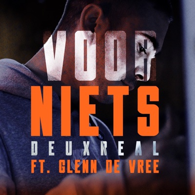 voor niets (feat. Glenn deVree) - Single