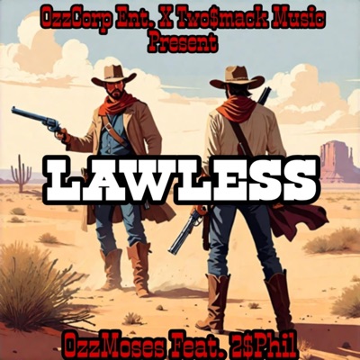 Lawless (feat. 2$Phil) - Single
