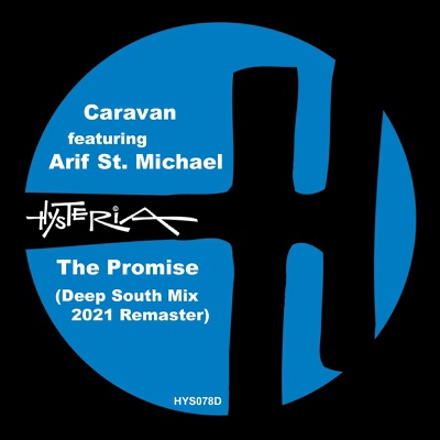 The Promise (Deep South Mix) [2021 Remaster] [feat. Arif St. Michael] - Single