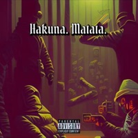 HAKUNA. MATATA. (feat. XxWaynexX) - Single - 2wo E