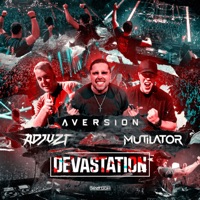 Devastation - Single - Adjuzt, Aversion & Mutilator