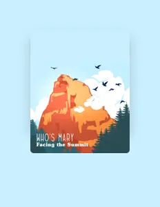 Ouve Who's Mary, vê vídeos de música, lê a biografia, vê as datas da digressão e muito mais!