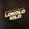 Lokolo Kilo - Single (feat. GIVE Landaulet) - Single