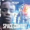 Space Cowboy - King Caelan lyrics