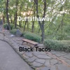 Black Tacos