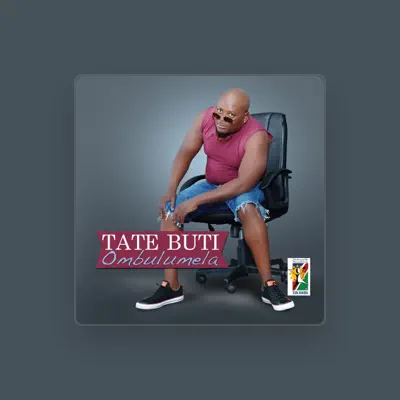 Listen to Tate Buti, watch music videos, read bio, see tour dates & more!