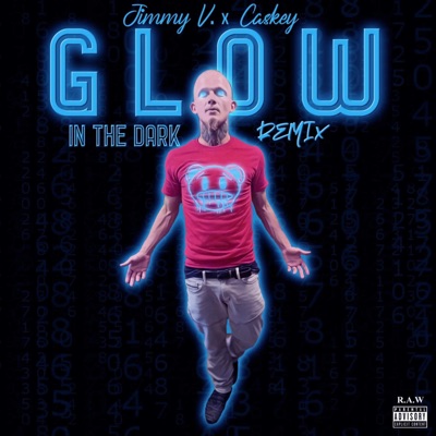 Glow in the Dark (feat. Caskey) [Remix] - Single