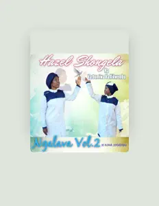 Listen to Hazel Shongela Na Varhumiwa Va Xikwembu, watch music videos, read bio, see tour dates & more!