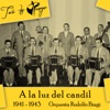 A La Luz Del Candil (1941 - 1943)