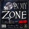 In My Zone (feat. Manip) - Lewi Bo lyrics