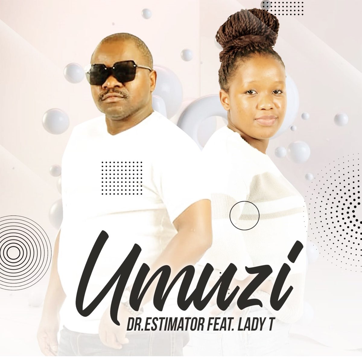 ‎Umuzi (feat. Lady T) - Single - Album by Dr Estimator - Apple Music