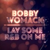 Lay Some R&B On Me - EP