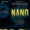 Nano - Jede Sekunde zählt (Ungekürzte Lesung) - Phillip P. Peterson