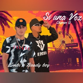 Si una Vez (feat. Ready Boy) EMBI