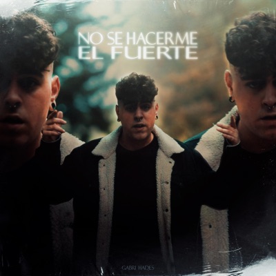 No se hacerme el fuerte - Single