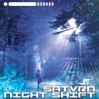 Night Shift - EP - Satvrn