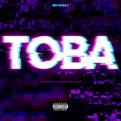TOBA (Tired of being alone) - Single