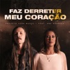 Faz Derreter Meu Coração (feat. Ana Nóbrega) - Single