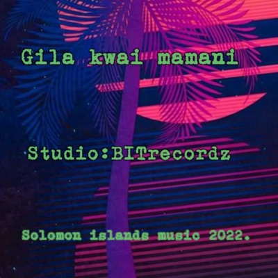 Gila Kwai Mamani - Single
