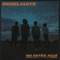No Estás Aquí - Rebelmate lyrics