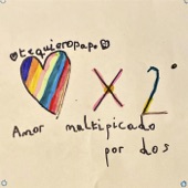 Amor multiplicado por dos (New Version) artwork