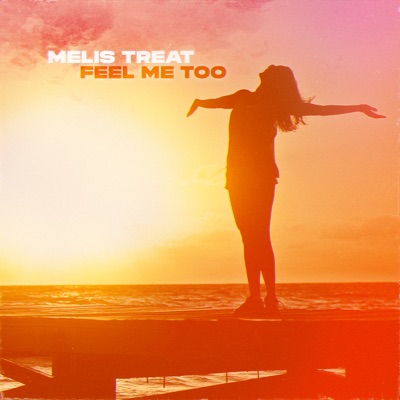 Feel Me Too - Single
