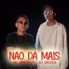 Não da Mais - Single