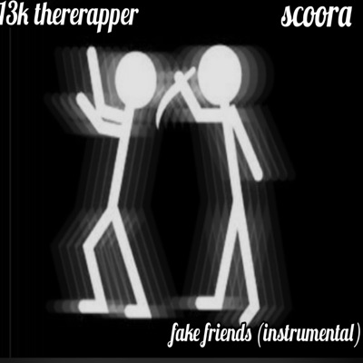 FAKE FRIENDS (Instrumental Version) - Single