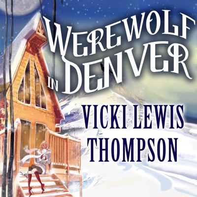 Werewolf in Denver (Wild About You)