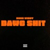 Dawg Shit - Single