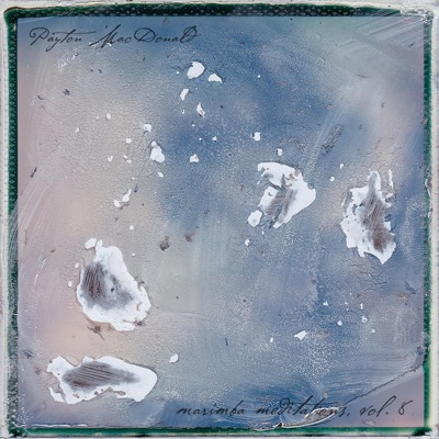 Marimba Meditations vol. 8