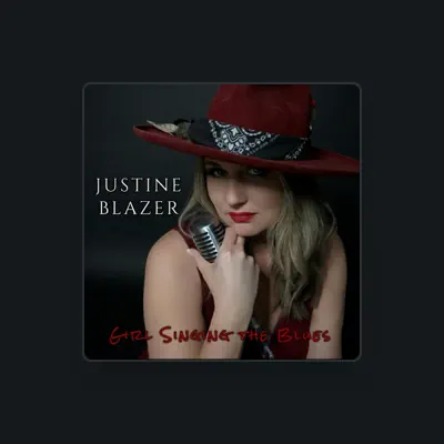 Listen to Justine Blazer, watch music videos, read bio, see tour dates & more!