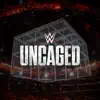 Stream & download WWE: Uncaged
