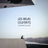 Les Bras Ouverts - EP