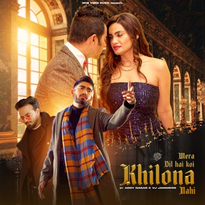 Dil Hai koi Khilona Nahi (feat. Sakshi Dwivedi) - Single